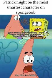 Who lives in a pineapple under the sea and is relatable af? Funny Picture Quotes Of Spongebob The Dailymoss On Twitter The Smartest Character On Spongebob Dogtrainingobedienceschool Com