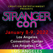 (must be a family name.) if you know the answers to these cartoon tr. Creation Entertainment Presents Stranger Con A Salute To The Tv Series Stranger Things Los Angeles Ca