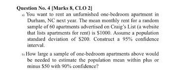 Maybe you would like to learn more about one of these? Question No 4 Marks 8 Clo 2 A You Want To Rent Chegg Com