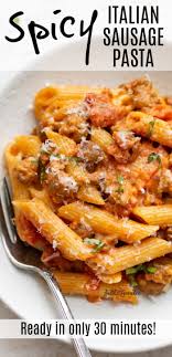 Spicy Italian Sausage Pasta In 2020 Sausage Pasta Italian Sausage Pasta Easy Casserole Recipes