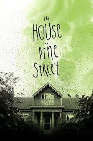 Flowers in the attic movie free online. Watch The House On Pine Street 2015 Full Movie Online Xxiku Watch Full Movies Database Online For Free