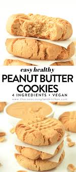Healthy Peanut Butter Cookies In 2020 Vegan Cookies Recipes Healthy Peanut Butter Cookies Vegan Peanut Butter Cookies