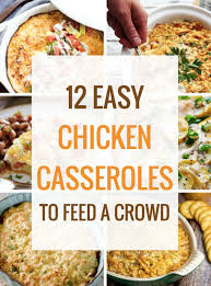 12 Easy Chicken Casseroles To Feed A Crowd Or Have Leftovers For A Week Chicken Casserole Easy Diy Easy Recipes Easy Chicken Casserole Recipes