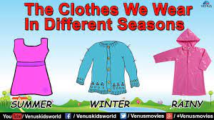 New users enjoy 60% off. The Clothes We Wear In Different Seasons Youtube