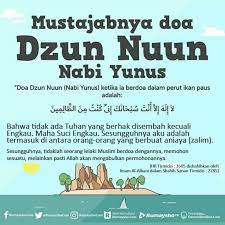 Kapan Doa Dzun Nun Dipanjatkan Kekuatan Doa Motivasi Kutipan Pelajaran Hidup