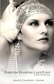 Thirteen Diamond Lake Point: A Spirited Mystery (Spirited Stories and  Mysteries by Mary K Crawford-Lorfink): Crawford-Lorfink, Mary K:  9781955541275: Amazon.com: Books