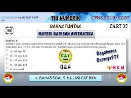 Maybe you would like to learn more about one of these? Tiu Numerik 35 Cpns 2020 Bahas Tuntas Materi Barisan Aritmatika Q A Soal Simulasi Cat Bkn Youtube