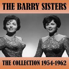 You Gotta See Baby Tonight Song By The Barry Sisters Spotify
