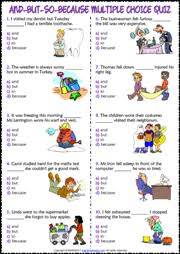 Click on the image of the trivia that best fits your audience and occasion, then download and print. And But So Because Esl Printable Multiple Choice Quiz
