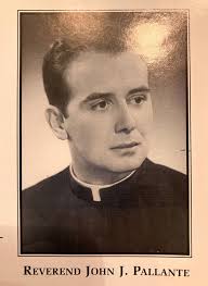 Rev Fr John J. Pallante (1929-1971)