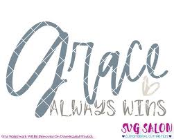 Find & download free graphic resources for love always wins. Grace Always Wins Svg Cut File Set For Cricut And Silhouette