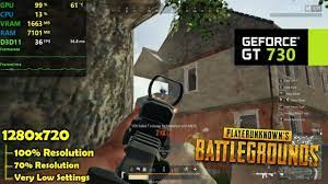 Gt 730 Pubg 720p 100 70 Resolution Scale Youtube
