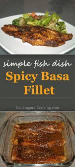 Spicy Basa Fillet Basa Recipes Cookingandcooking Com Filet Recipes Fish Fillet Recipe Seafood Dish Recipes