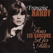 Now 74, the style icon talks françoise hardy is reciting the first lines of serge gainsbourg's song la javanaise for my benefit. Francoise Hardy Tous Les Garcons Et Les Filles Vinyl Lp 2013 Eu Original Hhv