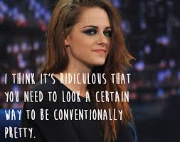 Kristen Stewart 29 Celebrities Who Will Actually Make You Feel Good About Your Body Celebration Quotes Kristen Stewart Body Image