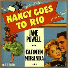 Nancy Goes to Rio (O.S.T - 1950) - Compilation by Various Artists | Spotify