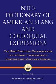 We have now placed twitpic in an archived state. Pdf Dictionary Of American Slang And Colloquial Expressions Sanju Mondal Academia Edu