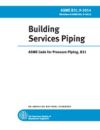 Asme B31 9 Building Services Piping 2014 By Aung Myat Kyaw