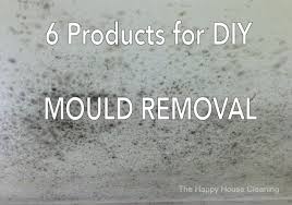 These pieces should then be treated individually using the following method. 6 Ways To Clean Mould In Your Home The Happy House Cleaning