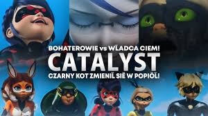 You are watching miraculous world: Przedostatni Odcinek Sezonu 2 Dzien Bohaterow Cz 1 Catalyst Miraculum Odc 24 Youtube