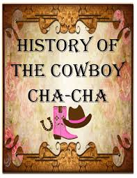 history of cowboy cha cha