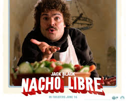 Peter stormare, moises arias, jack black and others. Nacho Libre A Film Of Hope Art Thoughts In Words Images
