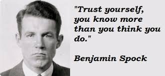 Benjamin Spock Quotes. QuotesGram via Relatably.com