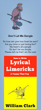 Valentine Limerick Verse Example From How To Write Lyrical Limericks Poems That Pay Paperback And Kindle Limerick Poem Limerick Poems