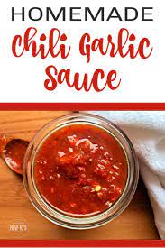 Chili garlic sauce is spicy and flavorful, and a few tablespoons of it goes a long way to season your marinade. This Homemade Chili Garlic Sauce Delivers The Spicy Kick Your Asian Recipe Needs A Few Recipes With Chili Garlic Sauce Garlic Sauce Recipe Chili Garlic Sauce