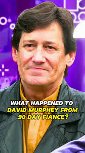 Dave Murphy 90 Day Fiance