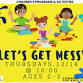 Let's Get Messy event image