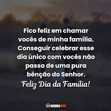 O dia internacional da família e o dia da família na escola. Frases Para O Dia Da Familia Para Status Querido Jeito
