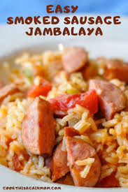 Easy Smoked Sausage Jambalaya In 2020 Jambalaya Recipe Easy Sausage Jambalaya Homemade Jambalaya