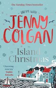 An Island Christmas Ebook By Jenny Colgan Rakuten Kobo In 2020 Romantic Books Books To Read Book Worth Reading