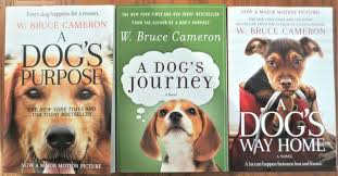 W Bruce Cameron A Dog S Purpose A Dog S Journey A Dog S Way Home Lg Pb A Dogs Purpose A Dog S Journey Dogs