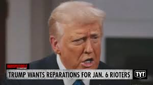 WATCH: Trump Pushes For Jan. 6 Rioters To Get Reparations