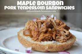 I ordered my regular favorite, but my husband went out on a limb, getting the prosciutto wrapped tenderloin in a port wine fig sauce. Maple Bourbon Pork Tenderloin Sandwiches Recipe Mix And Match Mama
