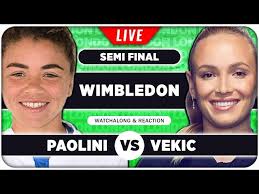 PAOLINI vs VEKIC •• Wimbledon 2024 Semi Final •• LIVE Tennis Talk  Watchalong