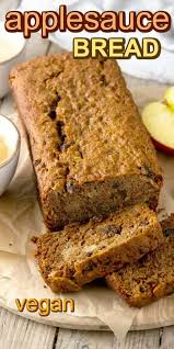 Easy Applesauce Bread In 2020 Vegan Baking Applesauce Bread Vegan Recipes