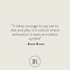 Place the quote within the text of the paragraph when using less than three lines from the play. Can You Integrate Rest And Play Into Your Life Quotes And Notes Best Quotes Courageous Leadership