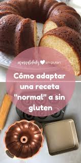 Como Sustituir Harina De Trigo Por Harinas Sin Gluten Harina Sin Gluten Comidas Sin Gluten Reposteria Sin Gluten