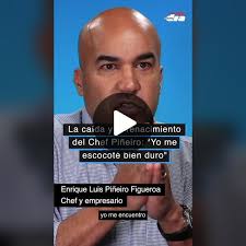 La caída y el renacimiento del Chef Piñeiro: “Yo me escocoté bien duro...