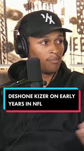 DeShone Kizer Opens Up About Early NFL Career Struggles