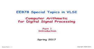 Includes bibliographical references and index. Ee878 Special Topics In Vlsi Computer Arithmetic For Ics Kaist Ac Kr Ee878 2017s Ee878 1 Part1 Intro Pdf Pdf Document