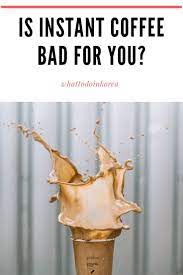 Is Korean Instant Coffee Bad For You Or Is It Healthy Instant Coffee Coffee Bad For You Korean Coffee