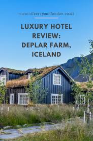 A Home Away From Home Deplar Farm Iceland Luxury Travel Have A Great Vacation Hotel Reviews
