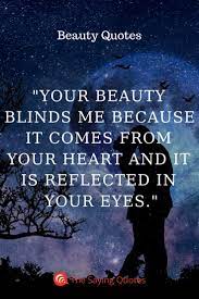 100 Beautiful Quotes That Will Make Your Day Magical The Saying Quotes Beautiful Eyes Quotes Beautiful Quotes Your Eyes Quotes