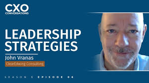 C Suite Skills for all Industries with John Vranas