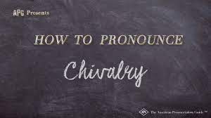 Listen and learn how to say chivalry correctly (code of conduct, from french, chevalerie, knighthood) with julien, how do you pronounce free pronunciation. How To Pronounce Chivalry Chivalry Pronunciation Youtube