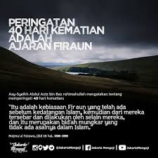 Bid Ah Peringatan 40 Hari Kematian Hari Kematian Nasihat Yang Baik Motivasi
